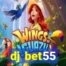 dj bet55